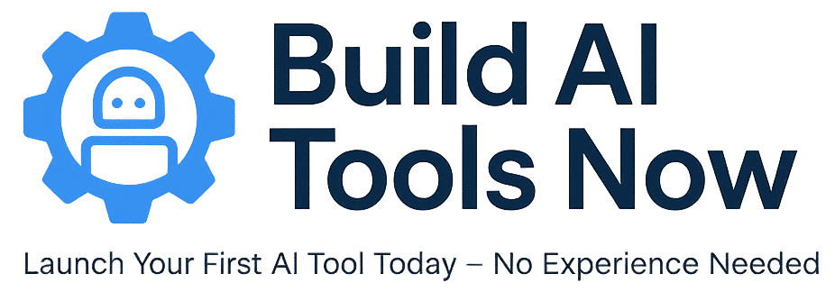 Build AI Tools Now